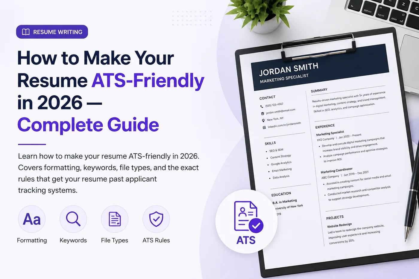 How to Make Your Resume ATS-Friendly in 2026 - Complete Guide